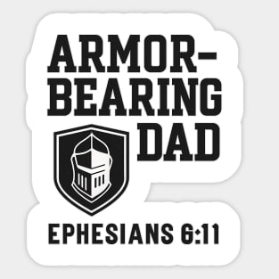 Armor Bearing Dad Ephesians 6:11 Christian Fathers Gift Sticker